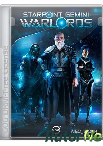 Скачать игру Starpoint Gemini: Warlords v 1.900.2 + 4 DLC (2017) PC | RePack от FitGirl через торрент на rutor