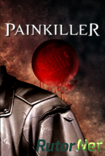 Скачать игру Painkiller: Сделка Даниэля / Painkiller: Daniel's Ordeal 1.3 (2014) PC через торрент на rutor