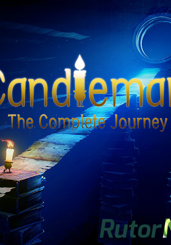 Скачать игру Candleman: The Complete Journey (2018) PC | Лицензия через торрент на rutor