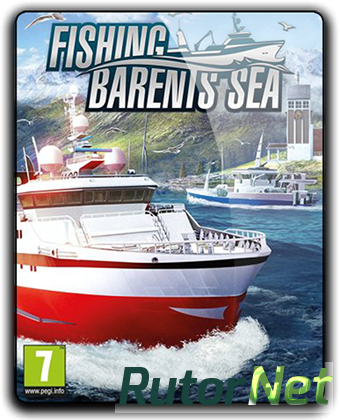 Скачать игру Fishing: Barents Sea (2018) PC | RePack от Bellish@ через торрент на rutor