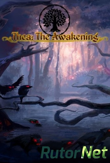 Скачать игру Thea: The Awakening 2015, RUS(MULTI), DL GOG через торрент на rutor