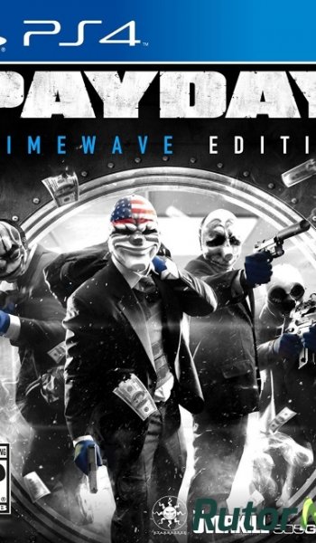 Скачать игру (PS4)Payday 2 Crimewave Edition EUR/ENG через торрент на rutor