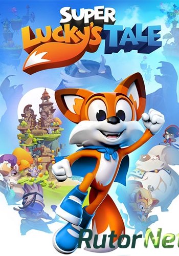 Скачать игру Super Lucky's Tale v 1.5 (2017) PC | Лицензия через торрент на rutor