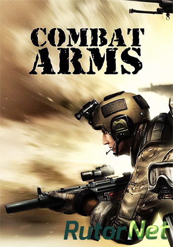 Скачать игру Combat Arms 18.04.18 (2012) PC | Online-only через торрент на rutor