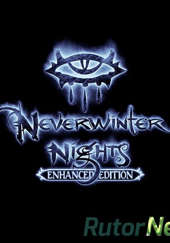 Скачать игру Neverwinter Nights: Enhanced Edition (ENG) Repack by FitGirl через торрент на rutor