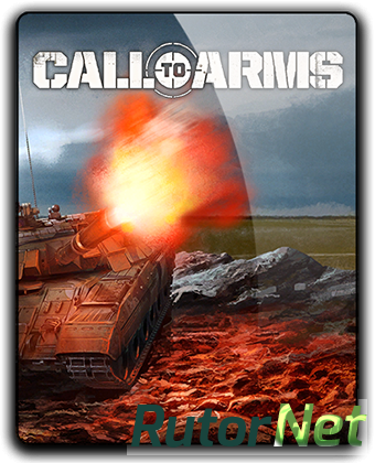 Скачать игру Call to Arms (2018) PC | Лицензия через торрент на rutor