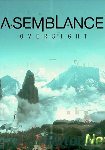 Скачать игру Asemblance: Oversight (ENG) Repack by FitGirl через торрент на rutor