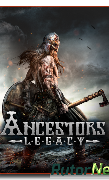 Скачать игру Ancestors Legacy (1C Company) (RUS|ENG|MULTi) RePack от xatab через торрент на rutor