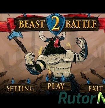 Скачать игру Beasts Battle 2 (2018) PC | RePack от Aladow через торрент на rutor