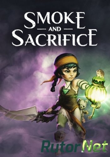 Скачать игру Smoke and Sacrifice (2018) PC | Лицензия через торрент на rutor