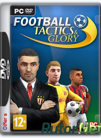 Скачать игру Football, Tactics & Glory Update 1 (2018) PC | Лицензия через торрент на rutor