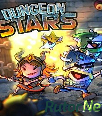 Скачать игру Dungeon Stars (2018) PC | RePack от N.A.R.E.K.96 через торрент на rutor