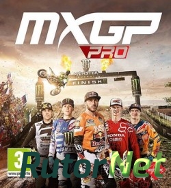 Скачать игру MXGP PRO 2018, ENG(MULTI)., L CODEX через торрент на rutor