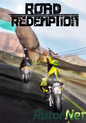 Скачать игру Road Redemption v 20180816 + DLCs (2017) PC | RePack от R.G. Catalyst через торрент на rutor