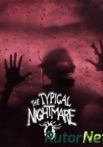 Скачать игру Typical Nightmare (2018) PC | RePack от FitGirl через торрент на rutor