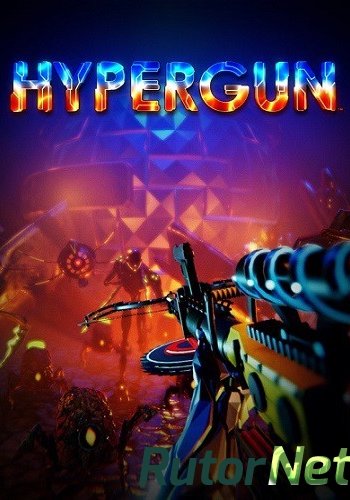 Скачать игру Hypergun v 1.1.0.6 (2018) PC | Лицензия через торрент на rutor