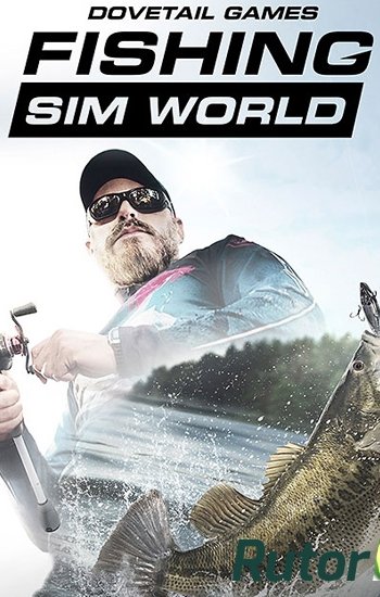 Скачать игру Fishing Sim World: Deluxe Edition (2018) PC | Лицензия через торрент на rutor