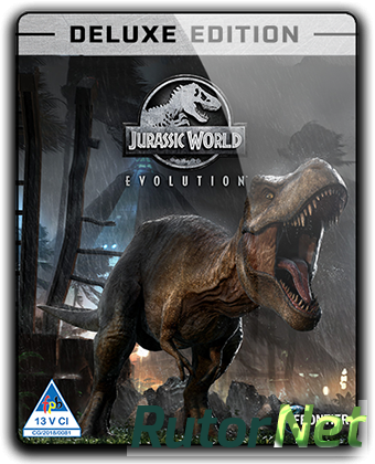 Скачать игру Jurassic World Evolution: Deluxe Edition v 1.4.3 + DLCs (2018) PC | RePack от qoob через торрент на rutor