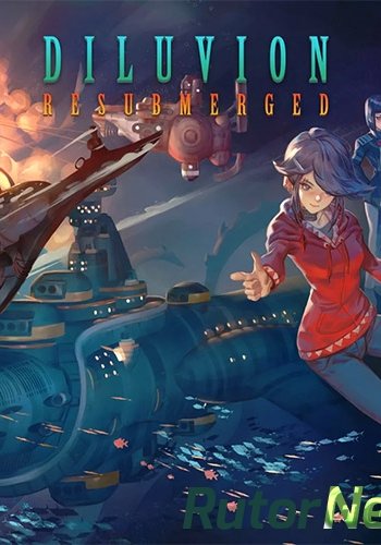 Скачать игру Diluvion: Resubmerged v 1.2.33 + 2 DLC (2017) PC | RePack от FitGirl через торрент на rutor