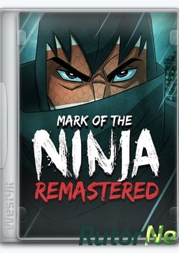 Скачать игру Mark of the Ninja: Remastered (2018) PC | RePack от FitGirl через торрент на rutor