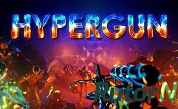 Скачать игру Hypergun L RUS + ENG + 6 / RUS + ENG + 6 (2018) (1.1.0.6) GOG через торрент на rutor