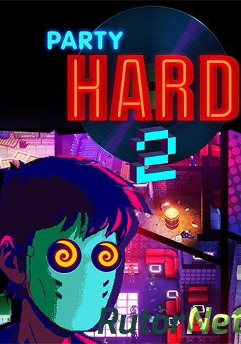 Скачать игру Party Hard 2 (2018) PC | RePack от FitGirl через торрент на rutor