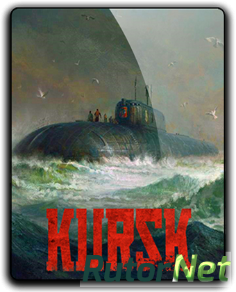 Скачать игру Kursk v 2.1.0 (2018) PC | Лицензия через торрент на rutor