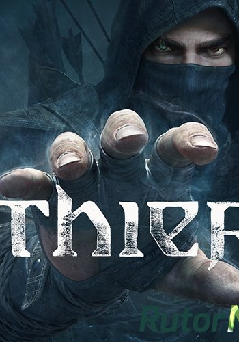 Скачать игру Thief: Complete Edition Update 8 (2014) PC | Repack от R.G. Механики через торрент на rutor