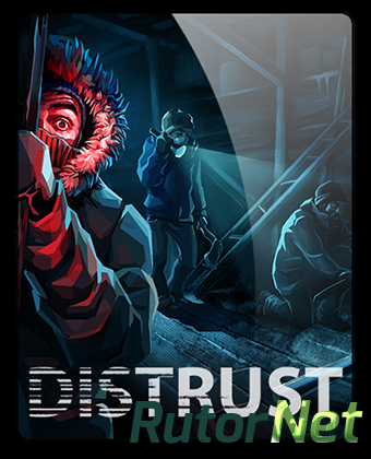 Скачать игру Distrust v 1.1.5 (2017) PC | RePack от R.G. Catalyst через торрент на rutor