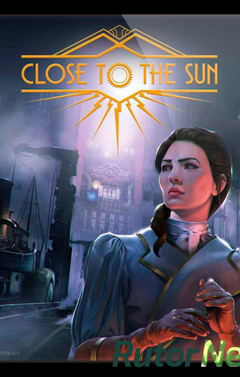 Скачать игру Close to the Sun (2019) 4.18.00 PC | Repack от xatab через торрент на rutor