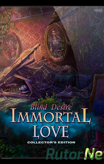 Скачать игру Бессмертная любовь 3: Слепая страсть / Immortal Love 3: Blind Desire (2017) PC через торрент на rutor