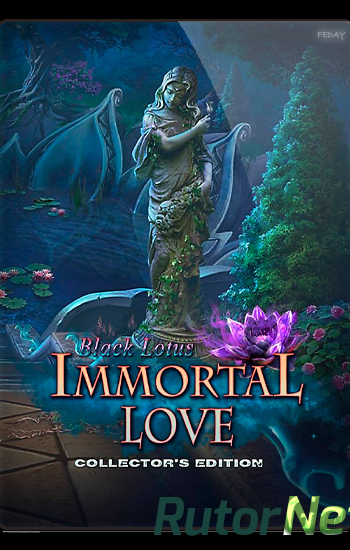 Скачать игру Бессмертная любовь 4: Черный лотос / Immortal Love 4: Black Lotus (2018) PC через торрент на rutor