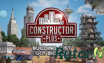 Скачать игру Constructor Plus (2019) PC | RePack от xatab через торрент на rutor