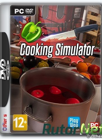 Скачать игру Cooking Simulator v 1.6.0.14526 (2019) PC | Repack от xatab через торрент на rutor