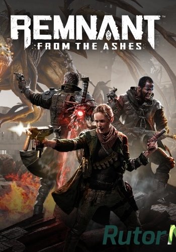 Скачать игру Remnant: From the Ashes (2019) build 219976 + DLC PC | Repack от xatab через торрент на rutor