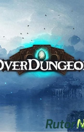 Скачать игру OverDungeon (2019) PC | Лицензия через торрент на rutor