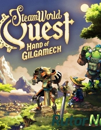 Скачать игру SteamWorld Quest: Hand of Gilgamech (2019) PC | Лицензия через торрент на rutor