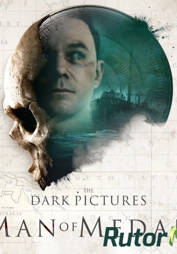 Скачать игру The Dark Pictures Anthology: Man of Medan (2019) PC | Repack от xatab через торрент на rutor