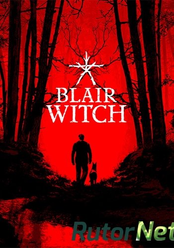 Скачать игру Blair Witch: Deluxe Edition Update 3 (2019) PC | Лицензия через торрент на rutor