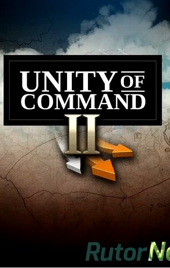 Скачать игру Unity of Command II Update2 (2019) PC | Лицензия через торрент на rutor