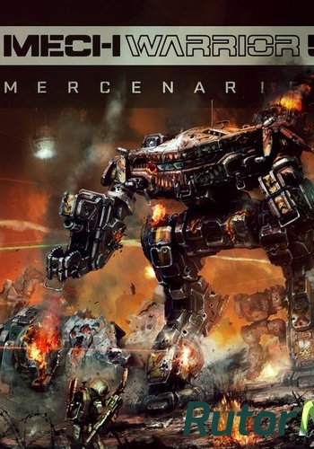 Скачать игру MechWarrior 5: Mercenaries v 1.0.236 (2019) PC | Repack от xatab через торрент на rutor