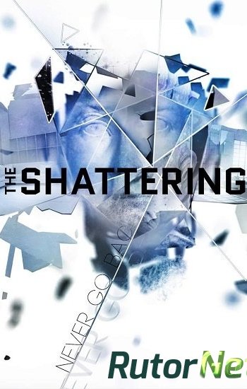 Скачать игру The Shattering (2020) PC | RePack от xatab через торрент на rutor