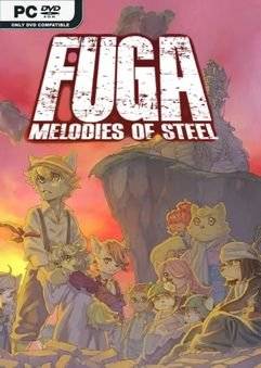 Скачать игру FUGA: Melodies of Steel (2021) На PC через торрент на rutor