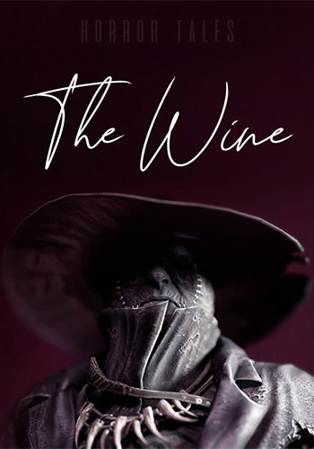 Скачать игру Horror Tales: The Wine (2021) PC | RePack от FitGirl через торрент на rutor