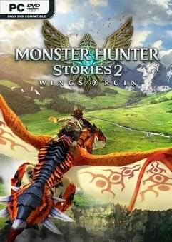 Скачать игру Monster Hunter Stories 2: Wings of Ruin (2021) Лицензия На Русском через торрент на rutor