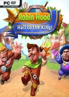 Скачать игру Robin Hood: Hail to the King (2021) Лицензия На Русском через торрент на rutor