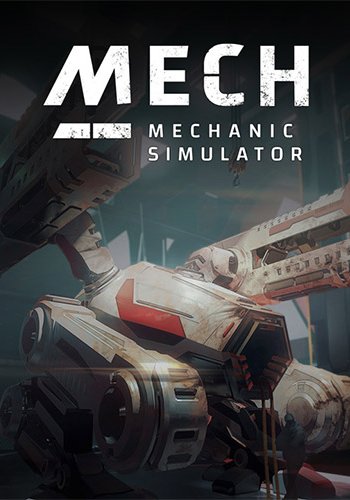 Скачать игру Mech Mechanic Simulator (2021) PC | RePack от FitGirl через торрент на rutor