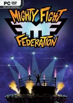 Скачать игру Mighty Fight Federation (2021) Лицензия На Английском через торрент на rutor