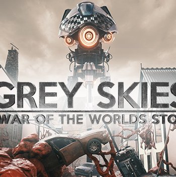 Скачать игру Grey Skies - A War of the Worlds Story через торрент на rutor