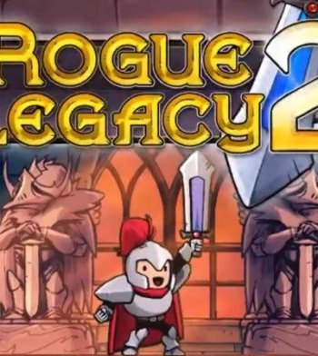 Скачать игру Rogue Legacy 2 v0.2.0 через торрент на rutor